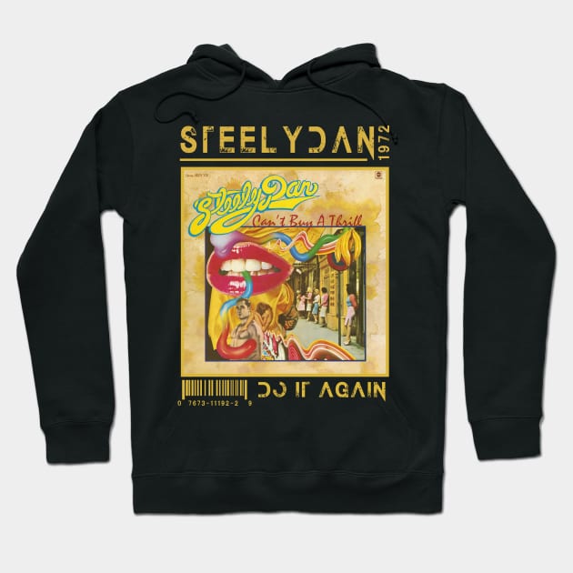 Do It Again - Steely Dan Hoodie by christinehearst